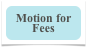 Motion for Fees